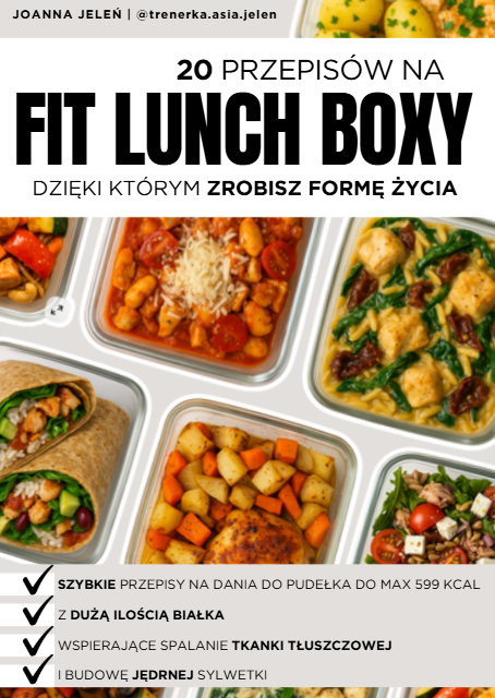 E-book 20 przepisów na FIT LUNCH BOXY, dzięki którym zrobisz formę życia.